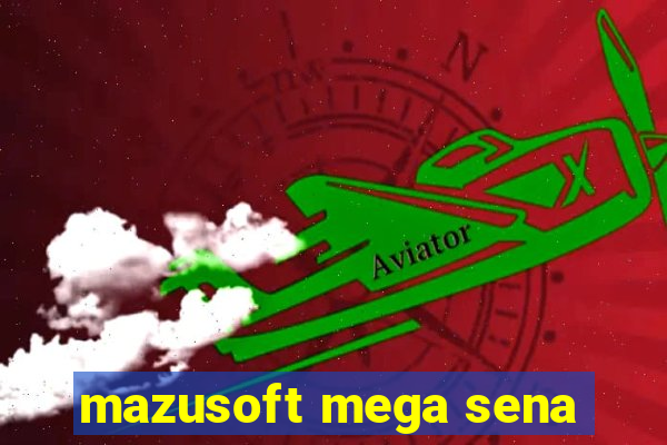 mazusoft mega sena